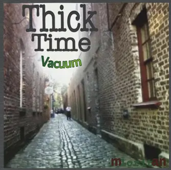 Thick time vacuum
