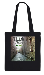 Tote Bag - Thick Time Vacuum